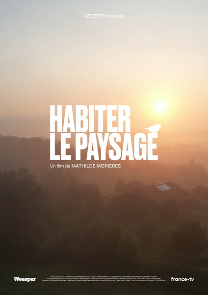 Projection : Habiter le paysage